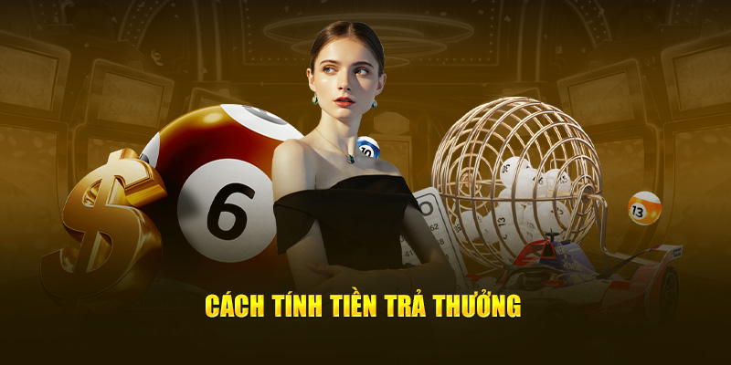 Cách tính tiền trả thưởng