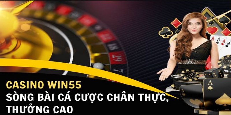 Live Casino WIN55 tham gia cần tuân thủ các điều kiện